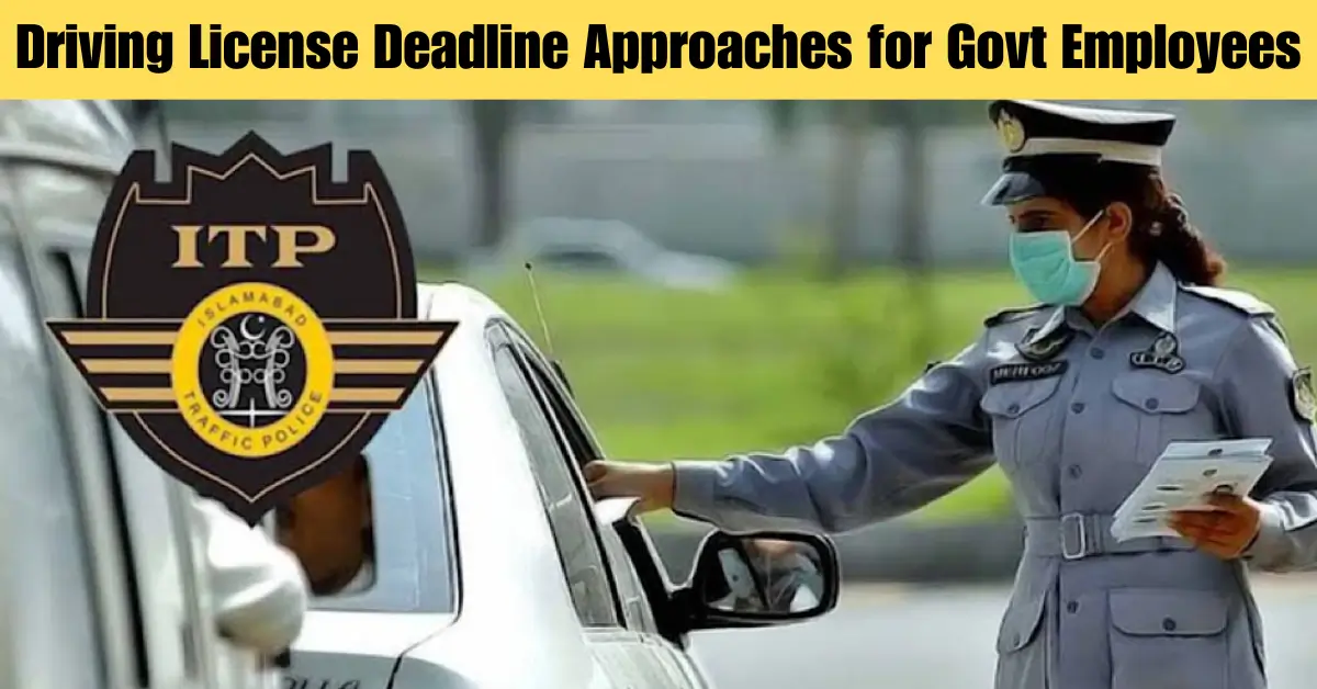 Islamabad Traffic Police Sets Driving License Deadline for Government Employees